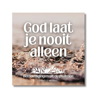 God laat je nooit alleen